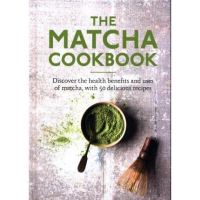 The Matcha Cookbook
