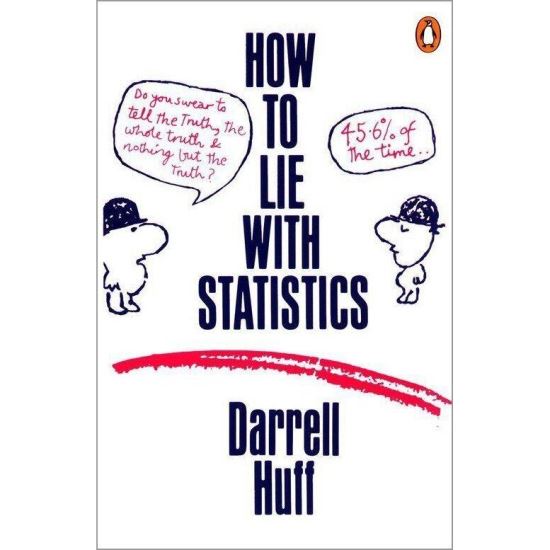 How to Lie with Statistics