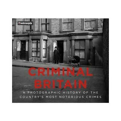 Criminal Britain: A Photographic History - Imagine 1