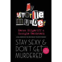 Stay Sexy and Don't Get Murdered