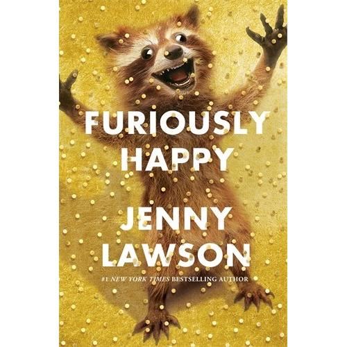 Furiously Happy - Imagine 1