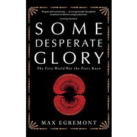 Some Desperate Glory