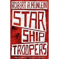 Starship Troopers, Robert A. Heinlein