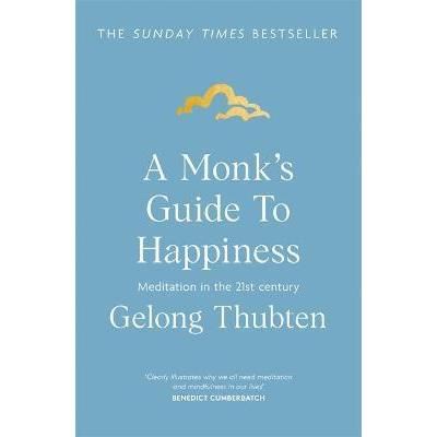 A Monk's Guide to Happiness