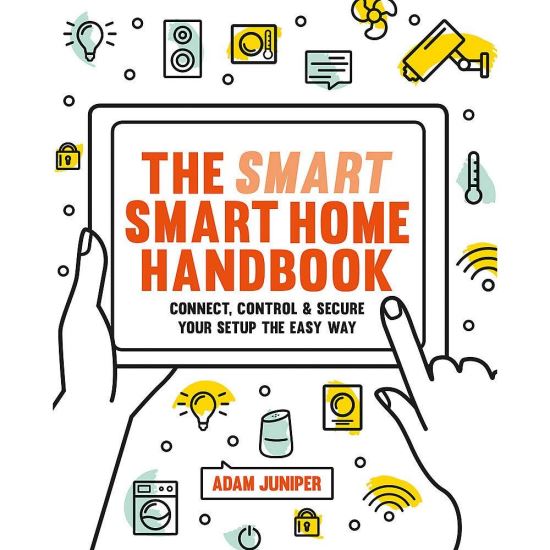 The Smart Smart Home Handbook