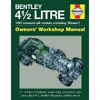 4.5-Litre Bentley Owners' Workshop Manual 