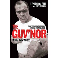 Guv'nor in His Own Words