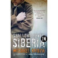 Shallow Graves in Siberia