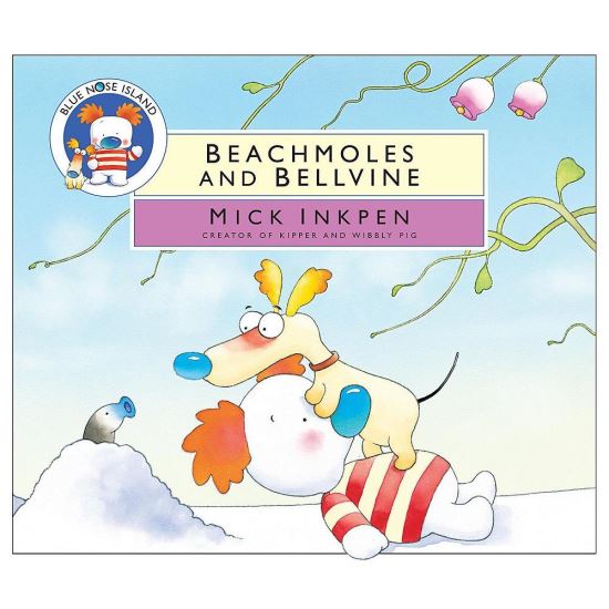 Blue Nose Island: Beachmoles and Bellvine
