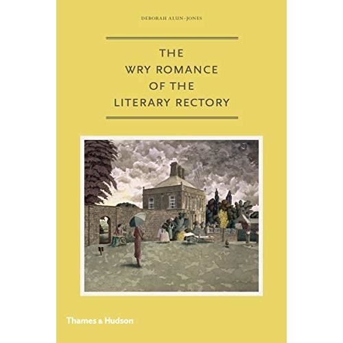The Wry Romance of the Literary Rectory