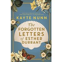 The Forgotten Letters of Esther Durrant, Kayte Nunn