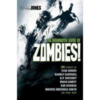 The Mammoth Book of Zombies, Stephen Jones