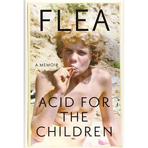 Acid For The Children, Flea