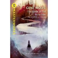 The Book of the New Sun: Vol. 2 - Sword and Citadel, GENE WOLFE