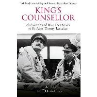  King's Counsellor: the Diaries of Sir Alan Lascelles