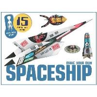 Make Your Own Spaceship