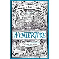 Wyntertide: Rotherweird Book II