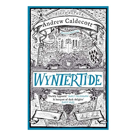 Wyntertide: Rotherweird Book II