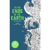 To the Ends of the Earth and Back Again