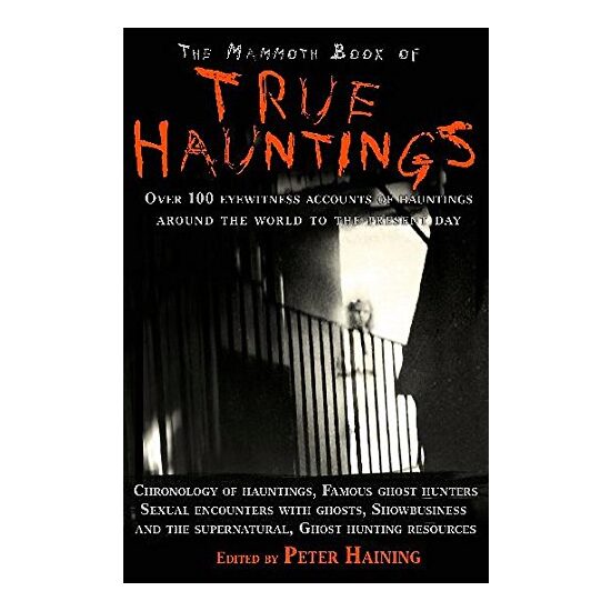 The Mammoth Book of True Hauntings