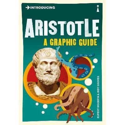 Introducing Aristotle: A Graphic Guide