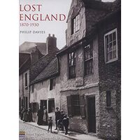 Lost England: 1870-1930