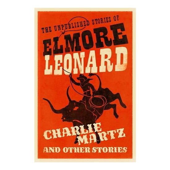 Charlie Martz and Other Stories