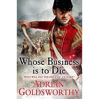 Whose Business Is to Die