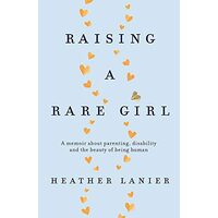 Raising a Rare Girl