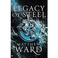Legacy of steel