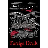 Foreign Devils (Incorruptibles): Vol. 2