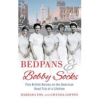 Bedpans And Bobby Socks