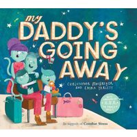 My daddy's going away