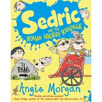  Sedric and the Roman Holiday Rampage