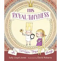 His Royal Tinyness