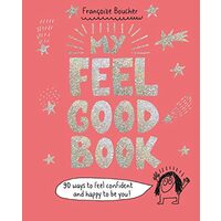 My Feel Good Book