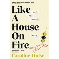 Like a House on Fire