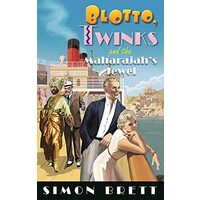 Blotto, Twinks and the Maharajah's Jewel