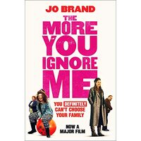 The More You Ignore Me