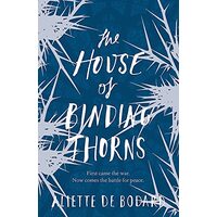 The House of Binding Thorns