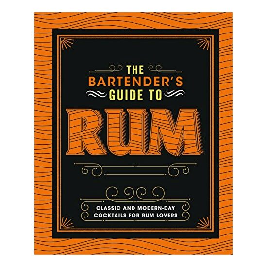 The Bartender's Guide to Rum