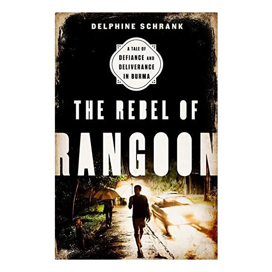 The Rebel of Rangoon