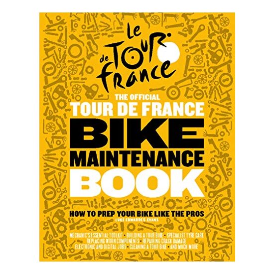 Official Tour de France Bike Maintenance Book