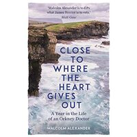Close to Where the Heart Gives Out