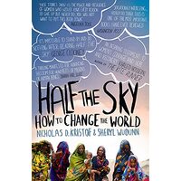 Half The Sky: How to Change the World
