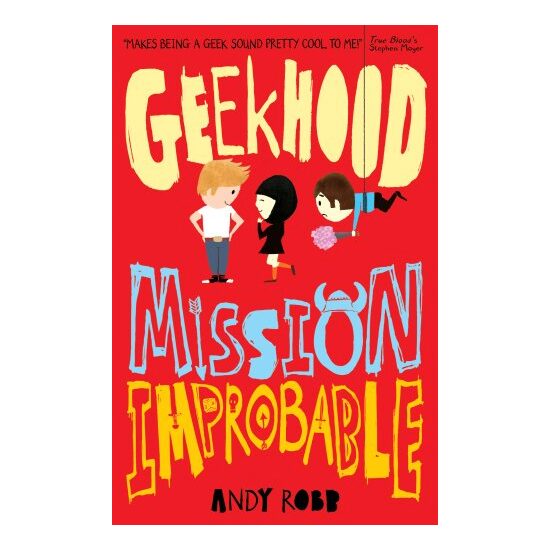 Geekhood: Mission Improbable
