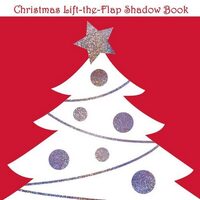 Christmas Lift-the-flap Shadow Book