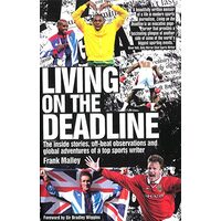 Living on the Deadline
