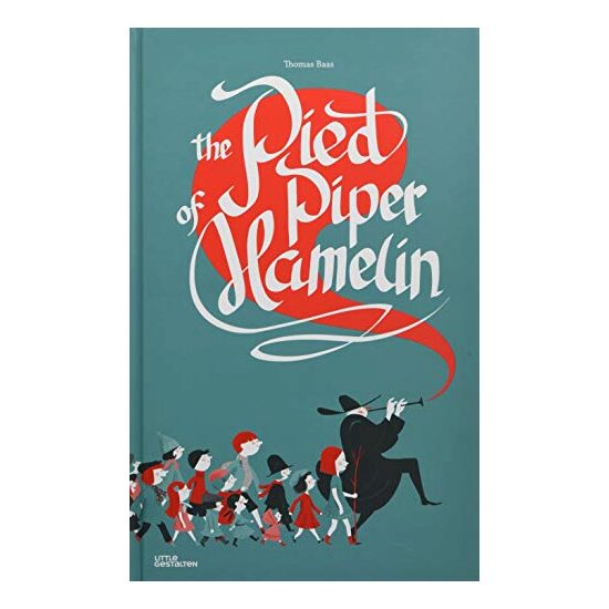 The Pied Piper of Hamelin