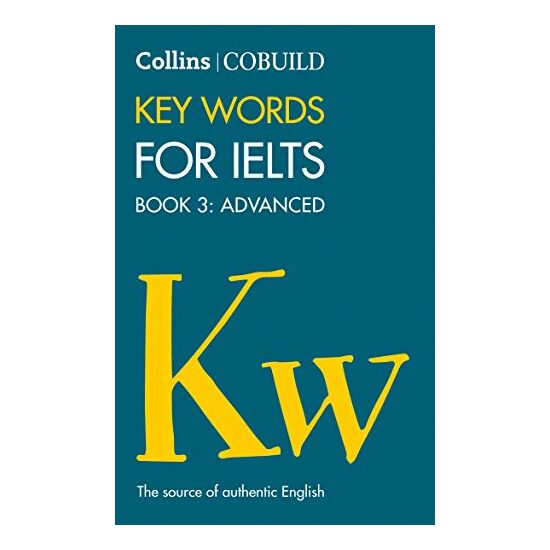 COBUILD Key Words for IELTS: Book 3 Advanced (Collins Cobuild)